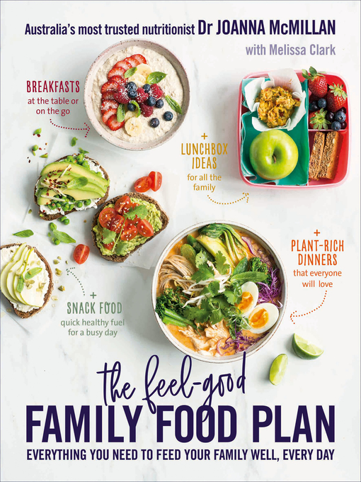 Title details for The Feel-Good Family Food Plan by Joanna McMillan - Available